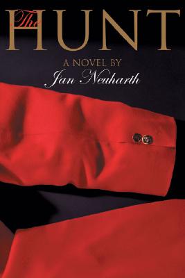 The Hunt - Neuharth, Jan