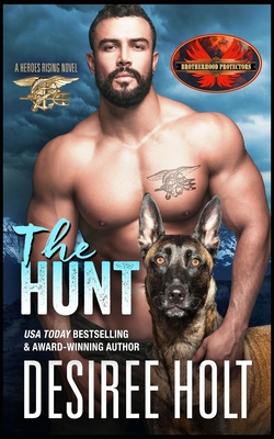 The Hunt - Protectors, Brotherhood, and Holt, Desiree