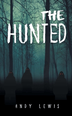 The Hunted - Lewis, Andy