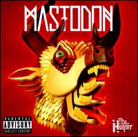 The Hunter - Mastodon