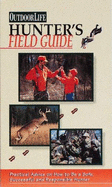 The Hunter's Field Guide - Outdoor Life Magazine (Designer)