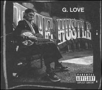 The Hustle - G. Love