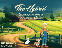The Hybrid: Breaking the Mold in the Land of Kaputo