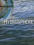 The Hydrosphere: Agent of Change