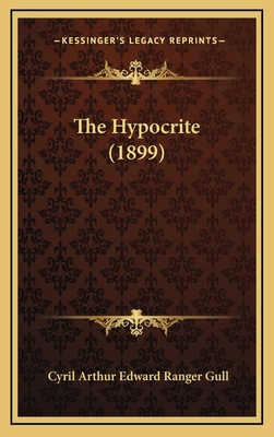 The Hypocrite (1899) - Gull, Cyril Arthur Edward Ranger
