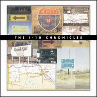 The I-10 Chronicles - Various Artists