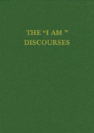 The "I Am" Discourses - Jesus