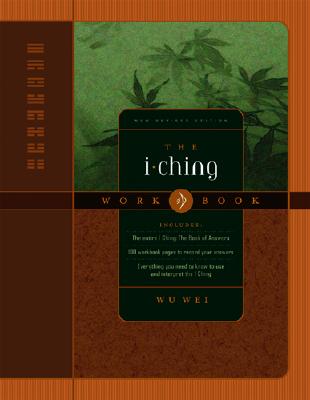 The I Ching Workbook - Wei, Wu