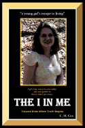 The I in Me: "a young girl's escape to living"