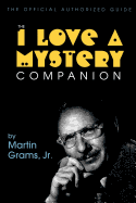 The I Love a Mystery Companion