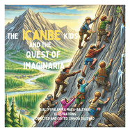 The Icanbe Kids and the Quest of Imaginaria