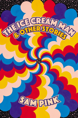 The Ice Cream Man and Other Stories - Pink, Sam