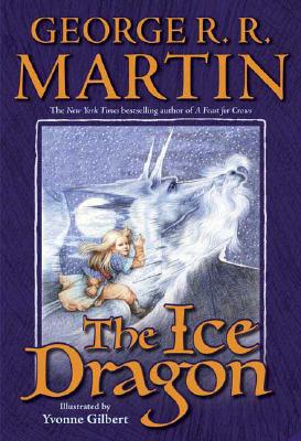 The Ice Dragon - Martin, George R R