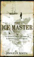 The Ice Master - Niven, Jennifer (Read by)