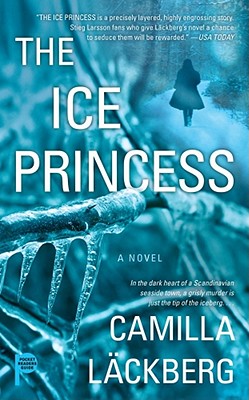 The Ice Princess - Lackberg, Camilla, and Murray, Steven T (Translated by)