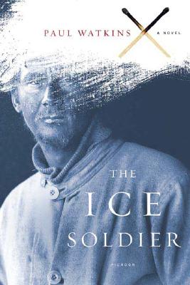 The Ice Soldier - Watkins, Paul