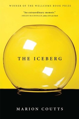 The Iceberg: A Memoir - Coutts, Marion