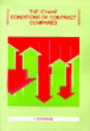 The IChemE Conditions of Contract Compared - Macfarlane, K