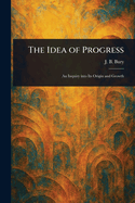 The Idea of Progress