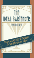 The Ideal Bartender 1917 Reprint