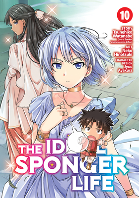 The Ideal Sponger Life Vol. 10 - Watanabe, Tsunehiko