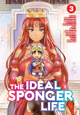 The Ideal Sponger Life Vol. 3 - Watanabe, Tsunehiko