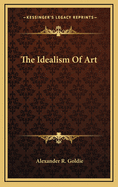 The Idealism of Art