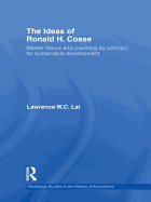 The Ideas of Ronald H. Coase: Market Failure and Planning by Contract for Sustainable Development