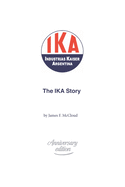 The IKA story