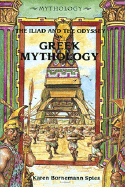 The Iliad and the Odyssey in Greek Mythology - Bornemann Spies, Karen