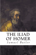 The Iliad of Homer