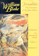 The Illuminated Books of William Blake, Volume 1: Jerusalem: The Emanation of the Giant Albion