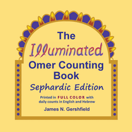The Illuminated Omer Counting Book Sephardic Edition
