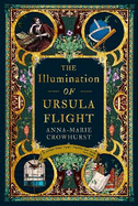 The Illumination of Ursula Flight