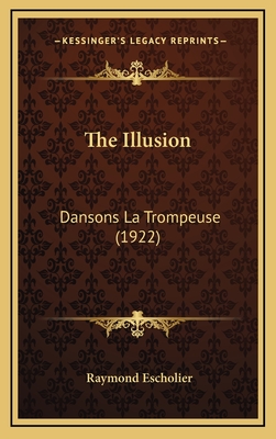 The Illusion: Dansons La Trompeuse (1922) - Escholier, Raymond