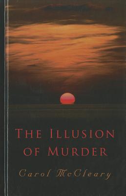 The Illusion of Murder - McCleary, Carol