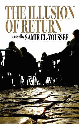 The Illusion of Return - El-Youssef, Samir