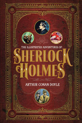 The Illustrated Adventures of Sherlock Holmes - Doyle, Arthur Conan, Sir