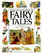 The illustrated book of fairy tales : spellbinding stories from around the world