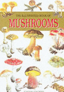 The illustrated book of mushrooms