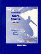 The Illustrated Discography of Surf Music, 1961-1965