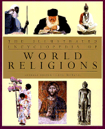 The Illustrated Encyclopedia of World Religions - Richards, Chris (Editor)