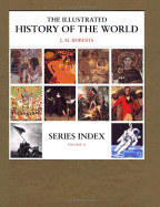 The Illustrated History of the World: Volume 11: Series Index