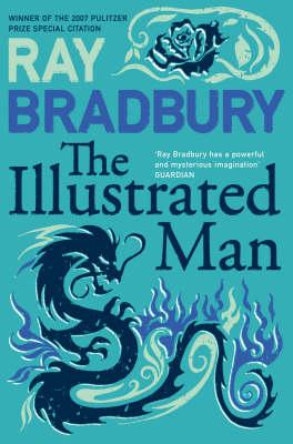 The Illustrated Man - Bradbury, Ray
