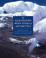 The Illustrated Moss Flora of Antarctica