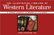 The Illustrated Timeline of Western Literature: A Crash Course in Words & Pictures