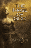 The Image of God - Sunshine, Glenn S