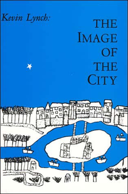 The Image of the City - Lynch, Kevin