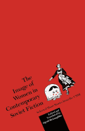 The Image of Women in Contemporary Soviet Fiction: Selected Short Stories from the USSR