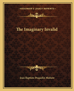 The Imaginary Invalid